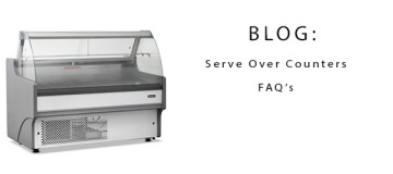 Serve Over Display Fridges - FAQ's 