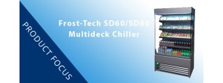 Product Focus: Frost Tech Display Multideck Product Focus: Frost Tech Display Multideck